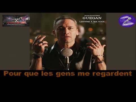Karaoké Jean Baptiste Guégan - Lettre à ma voix (Dévoc)
