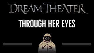 Dream Theater • Through Her Eyes (CC) 🎤 [Karaoke] [Instrumental Lyrics]