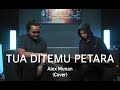 Tua Ditemu Petara - Alex Munan (Cover)