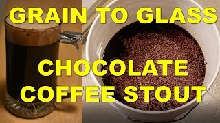 How to Brew a Chocolate Coffee Stout! | Grain to Glass