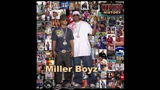 miller boyz my life (HQ)