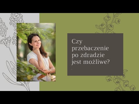 WwM [04] CZY PRZEBACZENIE PO ZDRADZIE JEST MOŻLIWE?