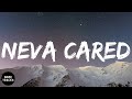 Lil Tjay Neva Cared Lyrics