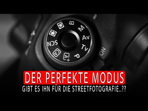 Gibt es den perfekten Modus für die Streetfotografie?