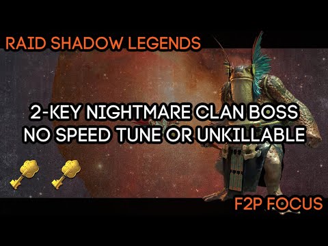 2-KEY NIGHTMARE CLAN BOSS - F2P Friendly No Speed Tune or UNKILLABLE | RAID: Shadow Legends