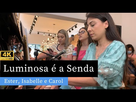 Luminosa é a Senda | Hino 9 CCB | Ester, Carol e Isabelle (Piano e Canto)