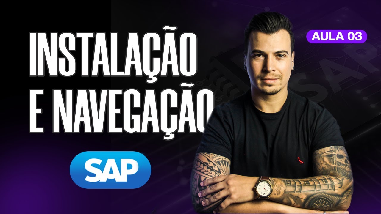 O QUE É SAP? AULA 03 | SAP GUI - Instalação e navegação SAP
