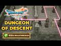 Dragon Quest VII Reimagined Dungeon Of Descent Past 100 Walkthrough All Treasure Locations