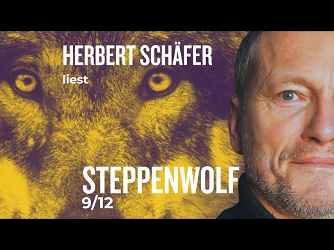 STEPPENWOLF Hermann Hesse (Teil 9) "Berauscht vom Leben"