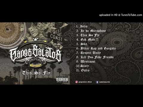 03. GANGS'SALATOS - THIS SO FLY [ THIS SO FLY ALBUM ]