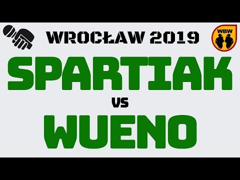 Spartiak 🆚 Wueno 🎤 WBW 2019 Wrocław (FINAŁ) Freestyle Battle