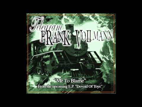 Telegram Frank - Me To Blame
