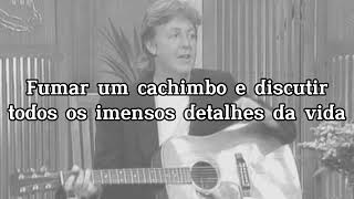 Paul McCartney &amp; Jeff Lynne - The Song We Were Singing (Tradução - Legendado) 