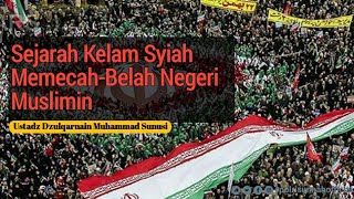 Download lagu Sejarah Kelam Syiah Memecah-Belah Negeri Muslimin mp3