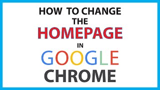How To Change The Homepage In Google Chrome