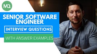 Senior Software Engineer Interview Questions with Answer Examples