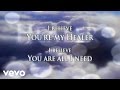 Kari Jobe - Healer (Lyric Video) 