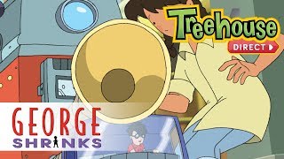 George Shrinks: The Ghost of Shrinks Manor - Ep. 14 | NEW FULL EPISODES ON TREEHOUSE DIRECT!