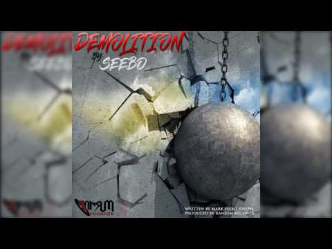 SEEBO - Demolition ST LUCIAN SOCA 2017