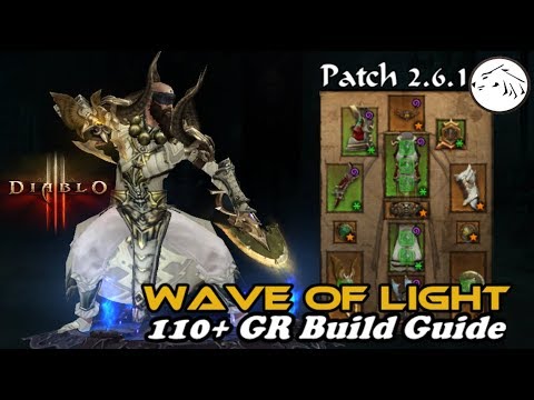 Diablo 3 Patch 2.6.1 Wave of Light Solo monk GR 110+ pushing build guide Season 12