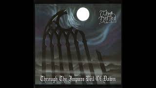 Thus Defiled - Through the Impure Veil of Dawn (Full Album / 1995)