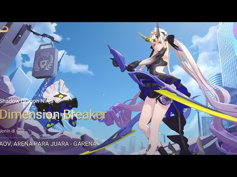 Skin DB TERBAIK,AIRI DIMENSION BREAKER.  @ArenaofValor