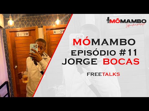 "VIVI A MINHA VIDA MUITO CEDO" - ENTREVISTA COM JORGE BOCAS  (EPISÓDIO #11 MÔMAMBO)