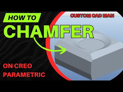 Creo Chamfer Feature Explained | D×D, D1/D2, Angle, XO/XO & More