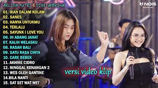 Download lagu ARLIDA PUTRI FT. DIKE SABRINA ' IKAN DALAM KOLAM ' FULL ALBUM TERBARU 2023 | VERSI VIDEO KLIP mp3 Download lagu ARLIDA PUTRI FT. DIKE SABRINA ' IKAN DALAM KOLAM ' FULL ALBUM TERBARU 2023 | VERSI VIDEO KLIP mp3