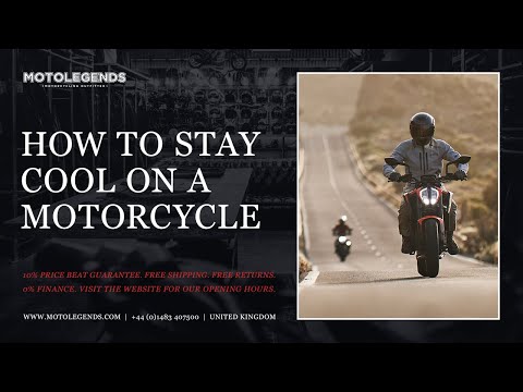 How to keep cool on a motorcycle