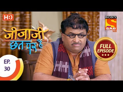Jijaji Chhat Per Hai - Ep 30 - Full Episode - 19th February, 2018