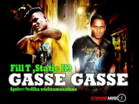 Gasse Gasse - Fill-T ft. Static K9