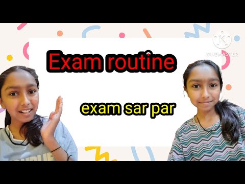 Exam routine |Exam sar par| video from Savita KSDGT.