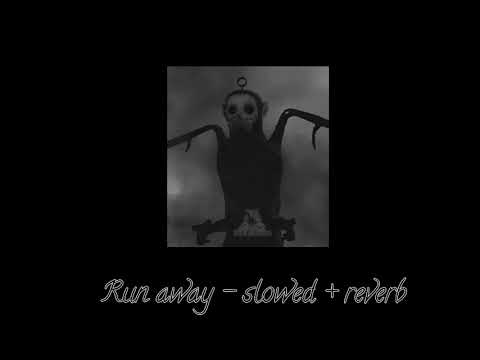 Run away - //Slowed + Reverb// | Slendytubbies