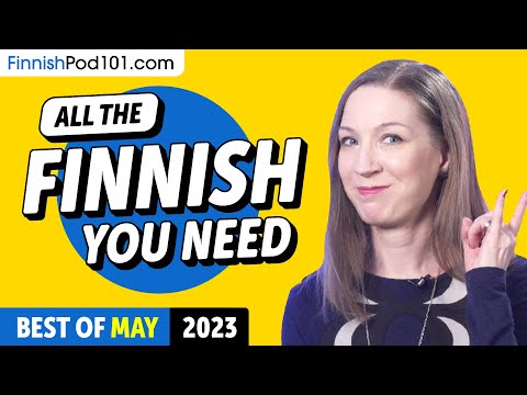 Your Monthly Dose of Finnish - Best of May 2023