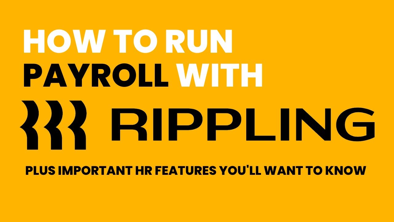 How to Use HR Features & Run Payroll with Rippling