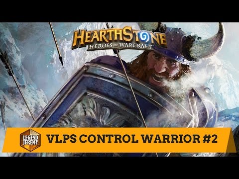 [Hearthstone] VLPS Control Warrior #2 (4 consecutive games)