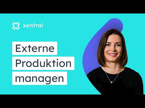 Beistellprozesse und externe Produktionen in xentral managen I PRODUKTION #5 🎓