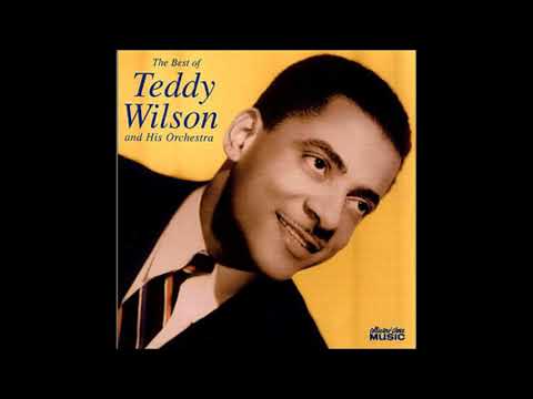 Aug. 14, 1945 rec. "I Can’t Get Started" Teddy Wilson