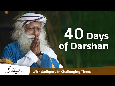 40 Days of Darshan - The Power of Mantra 🙏 With Sadhguru in Challenging Times - 30 Apr