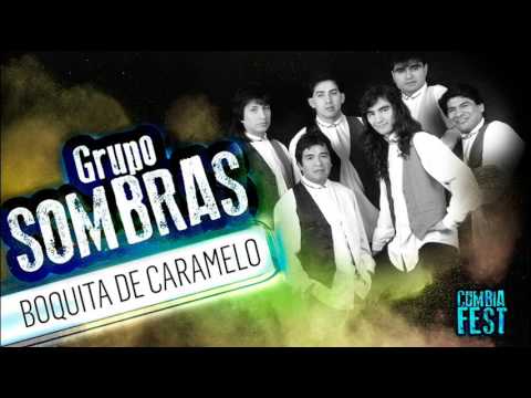 Grupo Sombras - Boquita de Caramelo