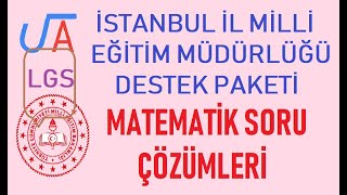 İSTANBUL İL MİLLİ EĞİTİM MÜDÜRLÜĞÜ DESTEK MERKEZİ LGS ÇALIŞMA SORULARI