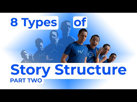 8 Ways to Structure Your Story (and Which One to Choose) - PART TWO