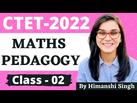 CTET 2022 Online Exam -  Maths Pedagogy Class-02 by Himanshi Singh | PYQs