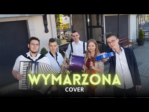 Zespół Zadzior - Wymarzona