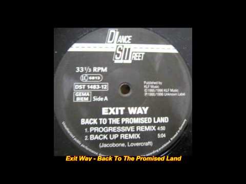 Exit Way - Back To The Promised Land  (Back Remix)