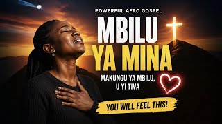 Download lagu Mbilu Ya Mina 🙏🏾 | Deep Healing Worship Song | Afro Gospel 2026 mp3