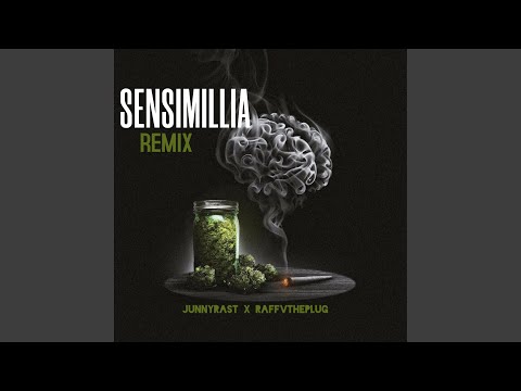 Sensimillia (Remix)