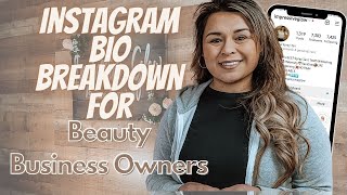 Instagram Bio Breakdown for Beauty Business Owners