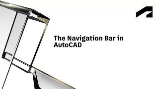 3 AutoCAD Navigation bar